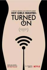 诚邀辣妹：网络性与爱 S01 (4K电视剧) Hot Girls Wanted: Turned On S01 (4K TV Drama)
