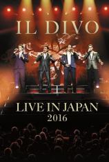 美声男伶：爱情与激情世界巡回演唱会-日本武道馆站 IL Divo: Live in Japan 2016