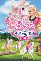 芭比与姐妹之赛马记 Barbie & Her Sisters in A Pony Tale