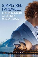 纯红乐队-珍重再见-雪梨歌剧院演唱会 Simply Red-Farewell-Live In Concert At Sydney Opera House