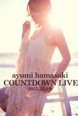 滨崎步:2013-2014 跨年演唱会 Ayumi Hamasaki: Countdown Live 2013-2014