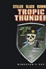热带惊雷 (导演剪辑版) Tropic Thunder (Director's Cut)