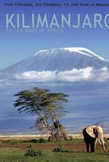 国家地理-乞力马扎罗山: 非洲之巅 Kilimanjaro: To the Roof of Africa
