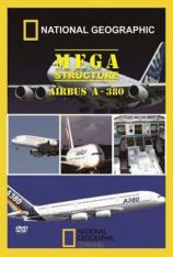 国家地理-伟大工程巡礼:空客A380 MegaStructures Airbus A380