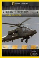 国家地理-伟大工程巡礼-超级工厂-阿帕奇武装直升机 Megastructures-Ultimate Factories-Apache Helicopter