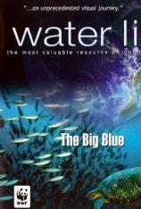 生命之水 2 Water Life-The Big Blue