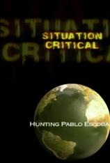 国家地理-十万火急:抓捕帕布洛·艾斯科巴 Situation Critical: Hunting Pablo Escobar