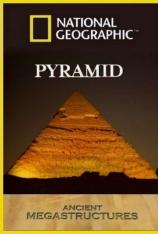 国家地理-古代伟大工程巡礼-吉萨大金子塔 Ancient Megastructures: The Great Pyramid