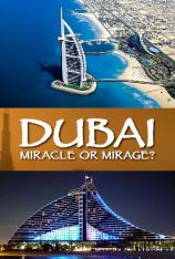 国家地理-迪拜-奇迹还是镜中月 Dubai: Miracle or Mirage