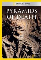 国家地理-金字塔死亡诅咒 Pyramids Of Death