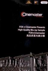 Cinemaster 蓝光演示碟 FOX x Cinemaster Presents High-Quality Blu-ray Sample