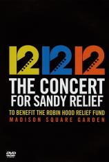 麦迪逊花园广场12-12-12音乐盛会 12-12-12: The Concert for Sandy Relief