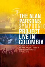 亚伦派森交响实验乐团：哥伦比亚热力现场 The Alan Parsons Symphonic Project: Live In Colombia