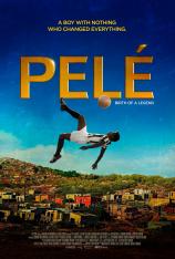 贝利：传奇的诞生 Pele: Birth of a Legend